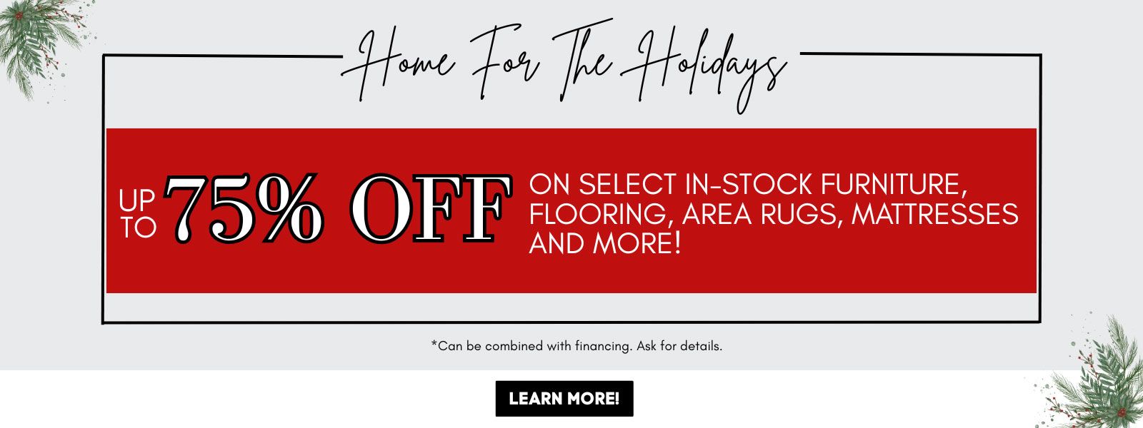Home for the Holidays Sale – Save Up to 75%!